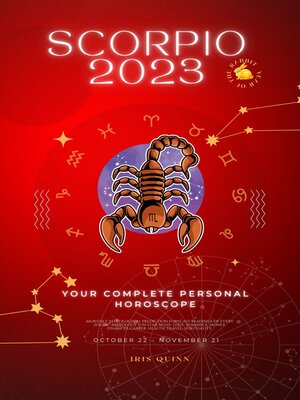 cover image of Your Complete Scorpio 2023 Personal Horoscope